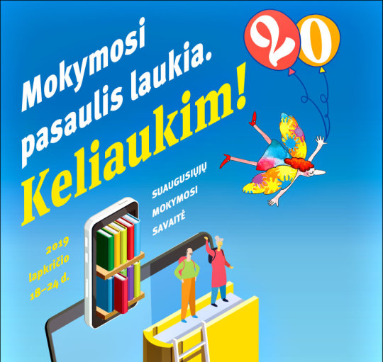 Suaugusiųjų mokymosi savaitė „Mokymosi pasaulis laukia. Keliaukim!“