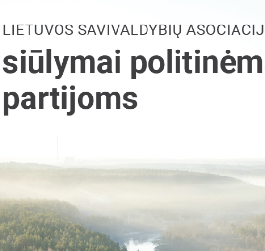 Lietuvos savivaldybių asociacija siūlo šalies partijoms stiprinti savivaldos savarankiškumą 
