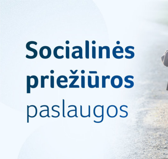 Socialinės  priežiūros paslaugų akreditacija
