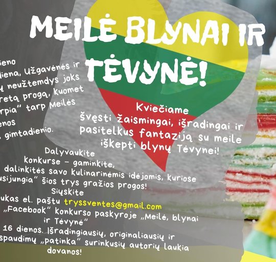 MEILĖ, BLYNAI IR TĖVYNĖ!  