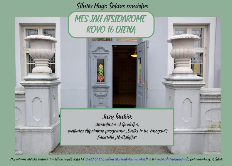 Šilutės Hugo Šojaus muziejus atvėrė duris lankytojams