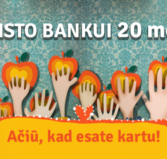 Sveikinimai „Maisto bankui“ 20-ojo gimtadienio proga!