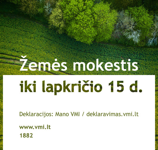 Paskelbtos žemės mokesčio deklaracijos – Mano VMI naudotojai mokėtiną sumą sužinos pirmieji