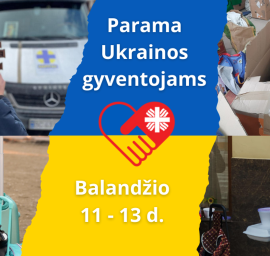 Caritas antrą kartą skelbia paramos rinkimo akciją Ukrainos žmonėms balandžio 11–13 dienomis