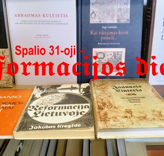 Kviečia pasižvalgyti Reformacijos dienai skirtoje parodoje