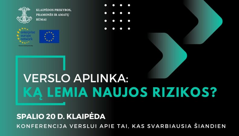 Klaipėdos prekybos, pramonės ir amatų rūmai organizuoja konferenciją „Verslo aplinka: ką lemia...