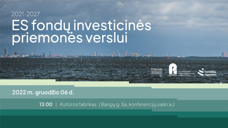 Kviečia į ką tik startavusių pirmųjų ES investicijų priemonių pristatymą