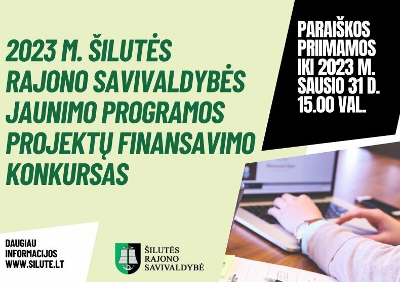 Skelbiamas Šilutės rajono savivaldybės Jaunimo programos projektų konkursas 2023 metams