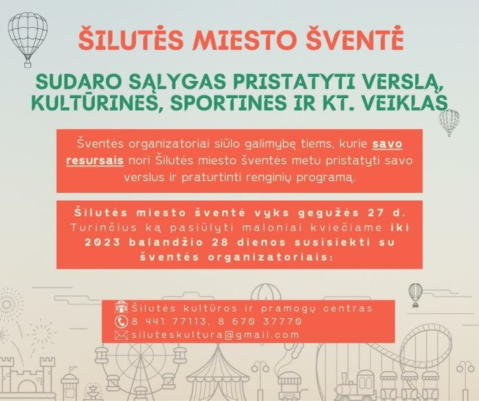 Verslo ir veiklų pristatymo galimybė Šilutės miesto šventės metu