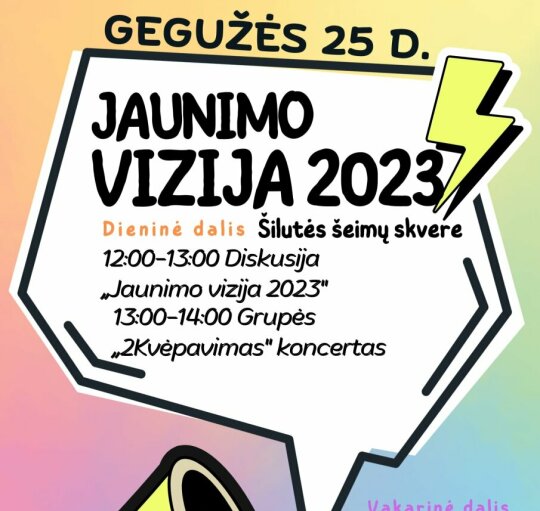 Šilutę sudrebins renginys jaunimui „Jaunimo vizija 2023“