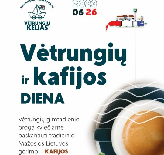 Nacionalinis kultūros kelias „Vėtrungių kelias“ kviečia skanauti kafijos