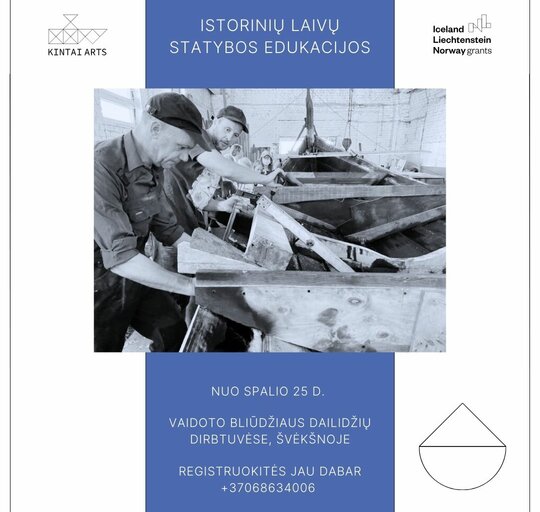 Kvietimas dalyvauti istorinio laivo statybos edukacijose