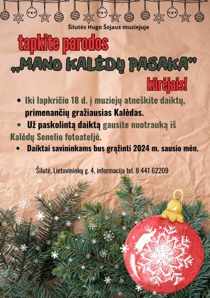 Tapkite parodos ,,Mano Kalėdų pasaka“ kūrėju!