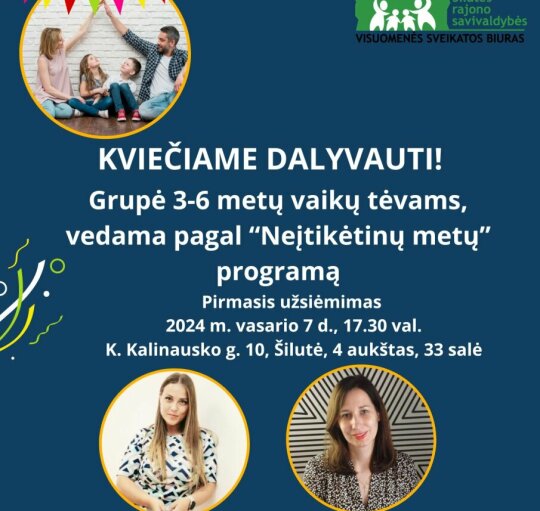 Kvietimas į programos „Neįtikėtini metai“ užsimėmimus 3-6 metų vaikus auginantiems tėvams,...