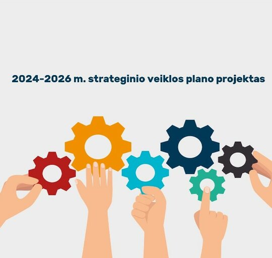 2024–2026 m. strateginio veiklos plano projekto viešinimas