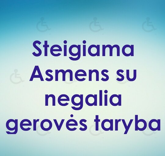 Šilutės rajono savivaldybėje steigiama Asmens su negalia gerovės taryba
