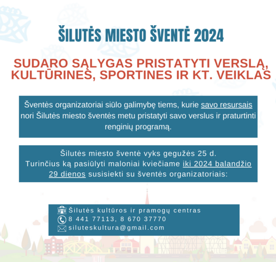 Kviečiame registruotis norinčius pristatyti savo verslus Šilutės miesto šventės metu