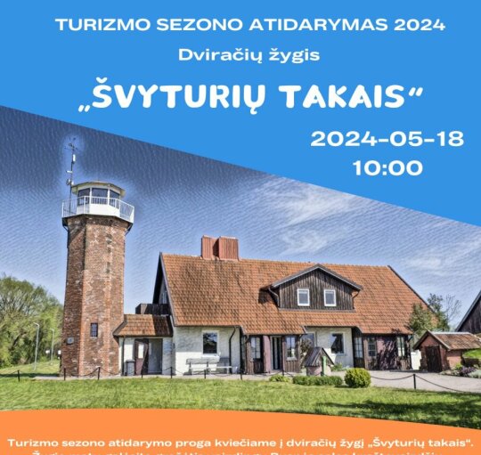 Kviečia dalyvauti turizmo sezono atidaryme