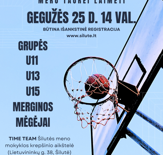 Šilutės miesto šventės metu organizuojamas 3×3 krepšinio turnyras Mero taurei laimėti 