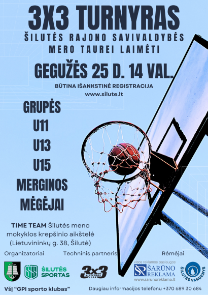 Šilutės miesto šventės metu organizuojamas 3×3 krepšinio turnyras Mero taurei laimėti 
