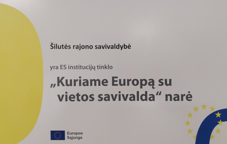 Šilutės rajono savivaldybė prisijungė prie Europos Komisijos projekto ,,Kuriame Europą su vietos...