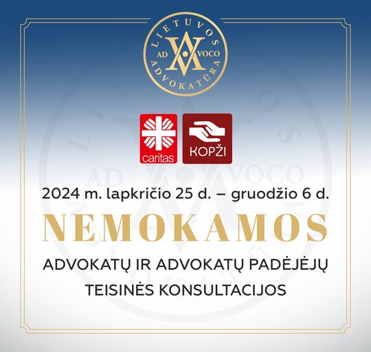 Dvi savaites Lietuvos advokatai dovanos nemokamas konsultacijas besikreipiantiems į Caritas ir KOPŽI