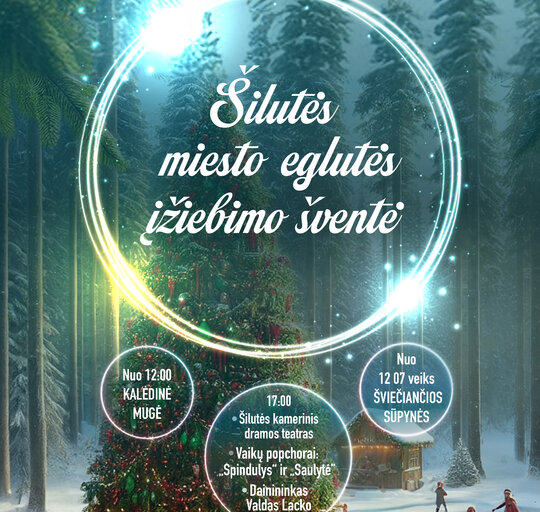 Šilutės miesto eglės įžiebimo šventė