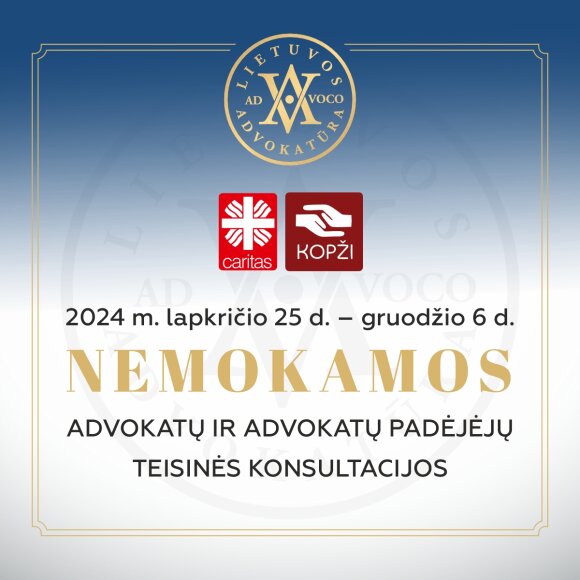 Dvi savaites Lietuvos advokatai dovanos nemokamas konsultacijas besikreipiantiems į Caritas ir KOPŽI