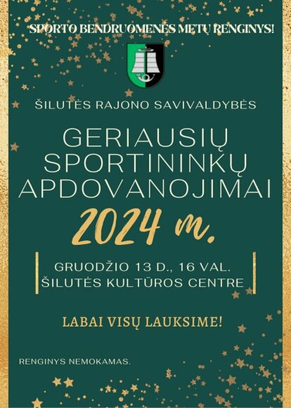 Kvietimas į geriausių Šilutės rajono savivaldybės 2024 m. sportininkų apdovanojimų ceremoniją