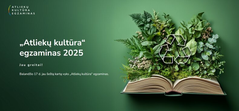 Prasidėjo registracija į 6-ąjį Atliekų kultūros egzaminą