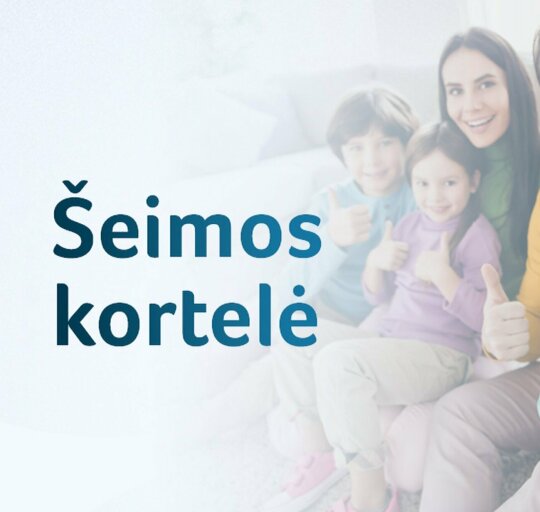 Informacija apie šeimos kortelę