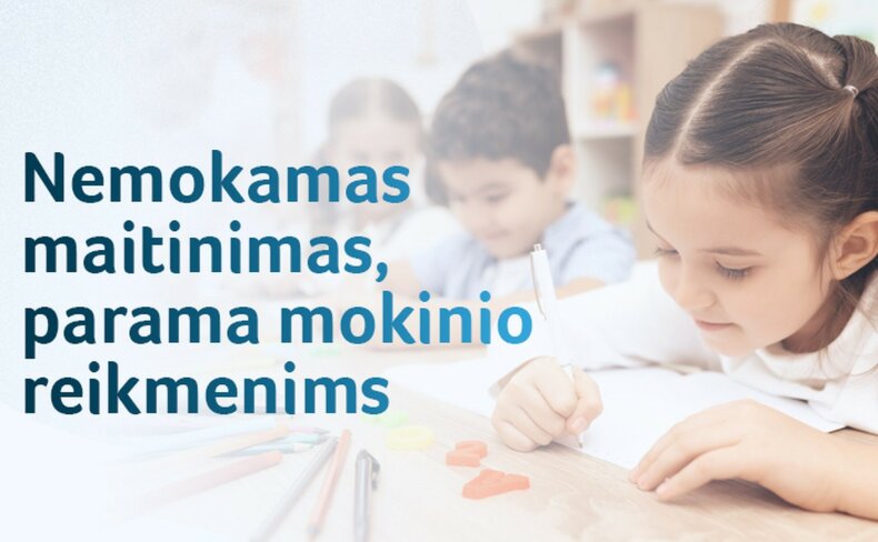 Informacija dėl nemokamo maitinimo mokykloje ir paramos mokinio reikmenims įsigyti