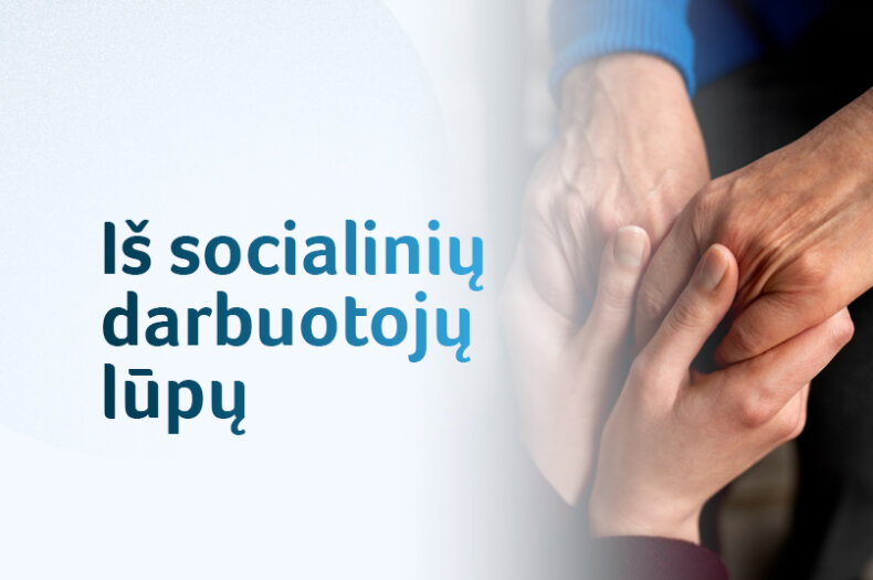Su artėjančia socialinių darbuotojų diena