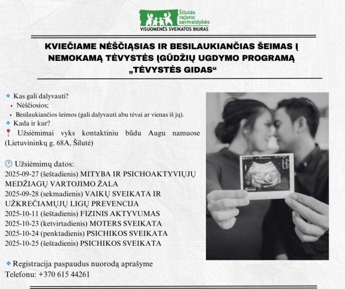 Kviečia nėščiąsias ir besilaukiančias šeimas į nemokamą tėvystės įgūdžių ugdymo programą...