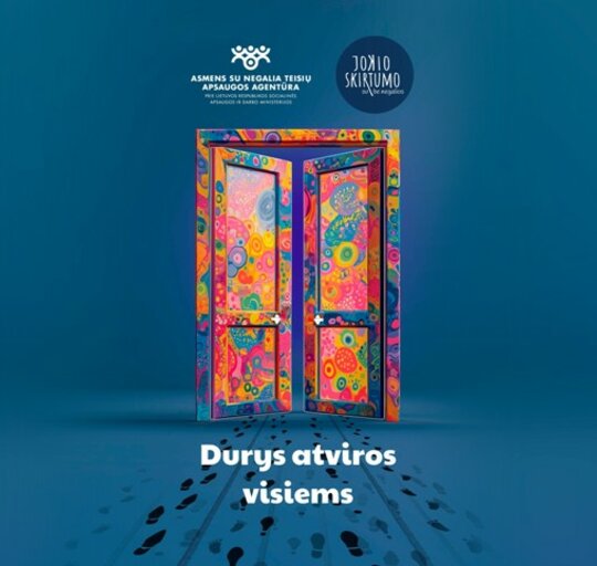 Informacinė kampanija „Jokio skirtumo, su ar be negalios. Durys atviros visiems”