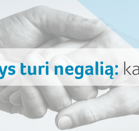 Aš ar šeimos narys turi negalią