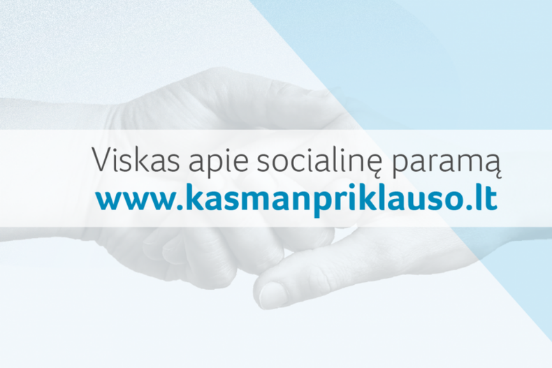 Apie išmokas ir socialines paslaugas skirtingais gyvenimo atvejais – www.kasmanpriklauso.lt 