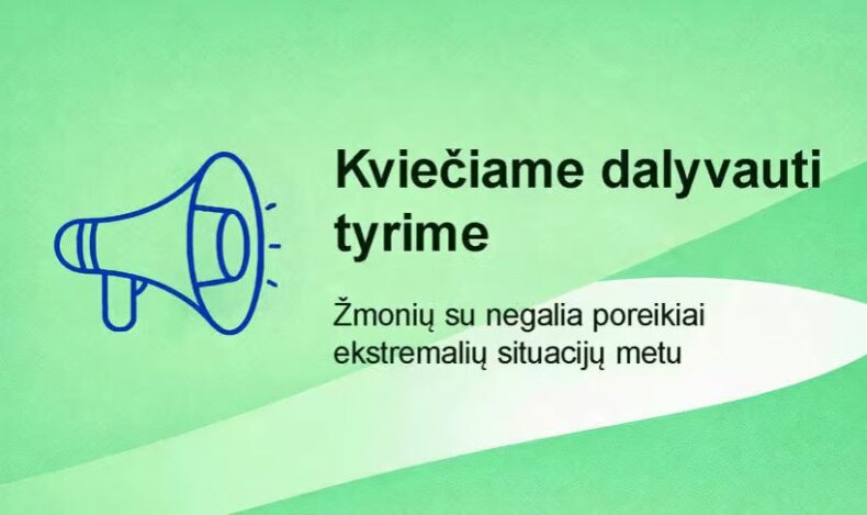 Kviečiame dalyvauti apklausoje „Žmonių su negalia poreikiai ekstremaliųjų situacijų metu“