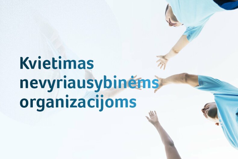 Kvietimas socialinėje srityje veikiančioms NVO