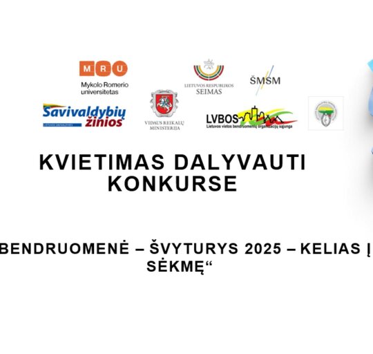 Kvietimas dalyvauti  konkurse  „Bendruomenė – švyturys 2025 – kelias į sėkmę“