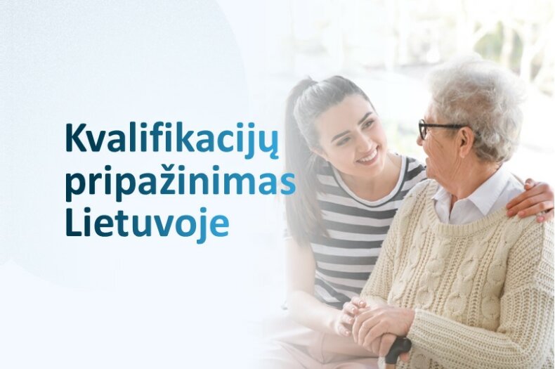 Kvalifikacijų pripažinimas Lietuvoje