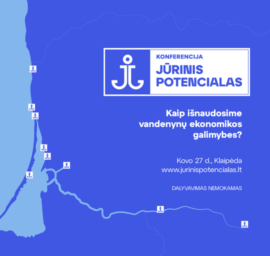 Kviečiame dalyvauti konferencijoje „Jūrinis potencialas. Kaip išnaudosime vandenynų ekonomikos...