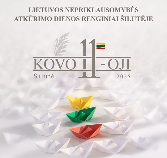 Kviečiame dalyvauti Lietuvos Nepriklausomybės atkūrimo dienos renginiuose Šilutėje