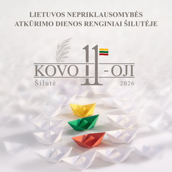Kviečiame dalyvauti Lietuvos Nepriklausomybės atkūrimo dienos renginiuose Šilutėje