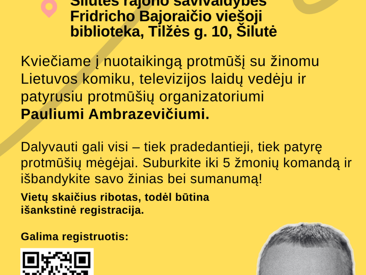 Protmūšis su Pauliumi Ambrazevičiumi | Šilutės rajono savivaldybė