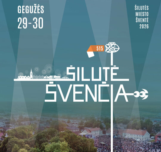 Šilutė švęs 515-ąjį gimtadienį!