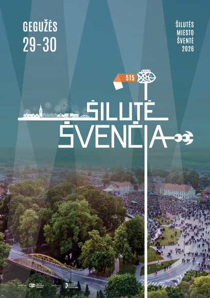 Šilutė švęs 515-ąjį gimtadienį!