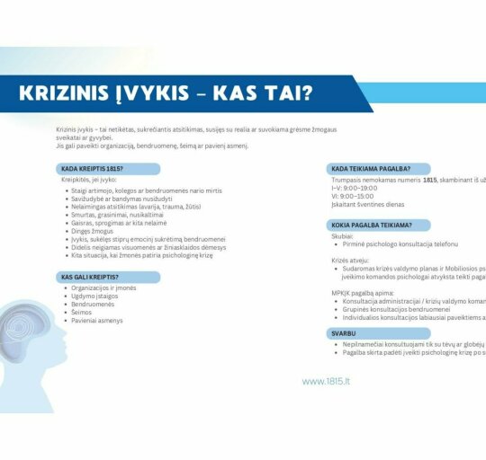 Apie nemokamas Psichologinių krizių pagalbos centro ir Mobiliųjų psichologinių krizių įveikimo...