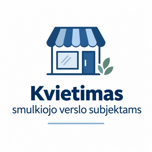 Kvietimas smulkiojo verslo subjektams teikti paraiškas finansinei paramai gauti 