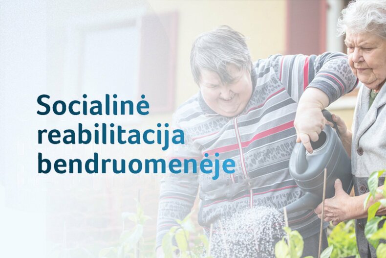 Socialinė reabilitacija bendruomenėje